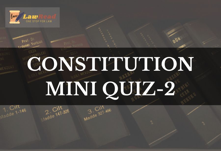 Constitution Mini Quiz 2