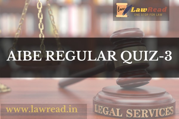 AIBE Regular Quiz 3