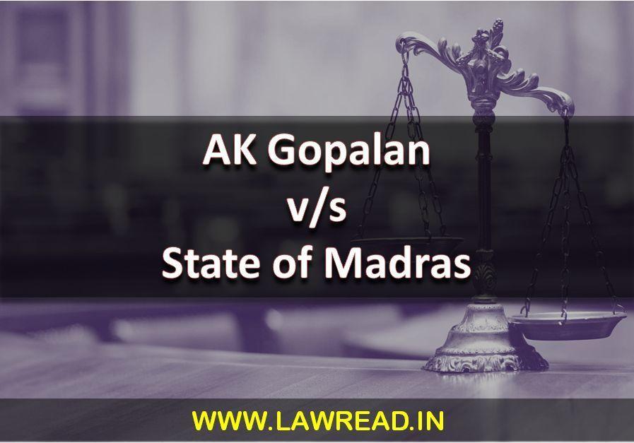 AK Gopalan v. State of Madras (1950)