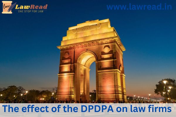 The effect of the DPDPA on law firms