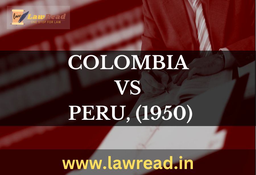 Colombia v. Peru, (1950)